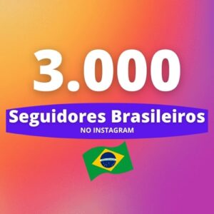 3000 Seguidores Brasileiros Instagram