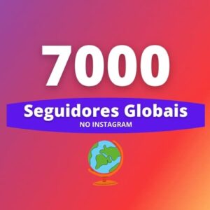 7000 Seguidores Internacionais Instagram