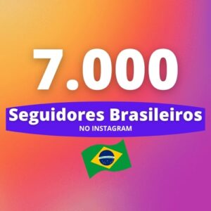 7000 Seguidores Brasileiros Instagram