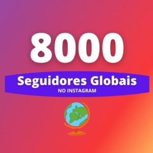 8000 Seguidores Internacionais Instagram