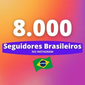 8000 Seguidores Brasileiros Instagram