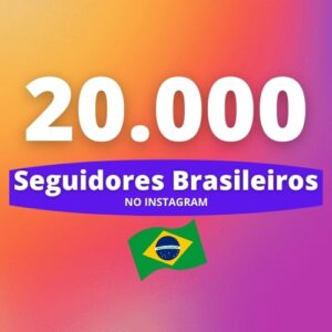 20.000 Seguidores Brasileiros Instagram