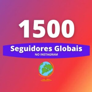 1500 Seguidores Internacionais Instagram