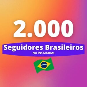 2000 Seguidores Brasileiros Instagram